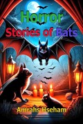 Cover-Bild zum Titel 'Horror Stories of Bats' von 'Amrahs Hseham'