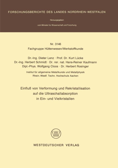 Einfluß von Verformung und Rekristallisation auf die Ultraschallabsorption in Ein- und Vielkristallen - Dieter Lenz