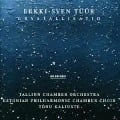 Crystallisatio Requiem - Tonu Kaljuste