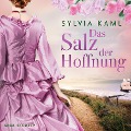 Das Salz der Hoffnung - Sylvia Kaml