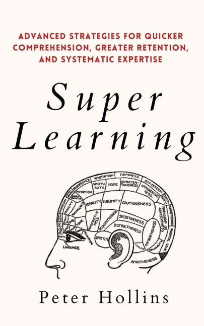 Super Learning - Peter Hollins