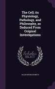 Cover-Bild zum Titel 'The Cell; its Physiology, Pathology, and Philosophy, as Deduced From Original Investigations' von 'Waldo Irving Burnett'