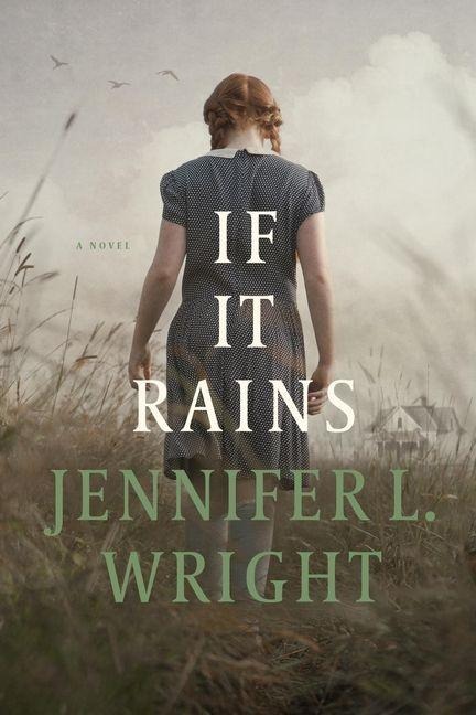 If It Rains - Jennifer L Wright