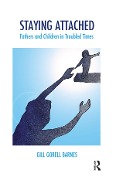 Cover-Bild zum Titel 'Staying Attached' von 'Gill Gorell Barnes'