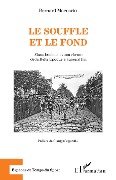 Cover-Bild zum Titel 'Le souffle et le fond' von 'Bernard Maccario'