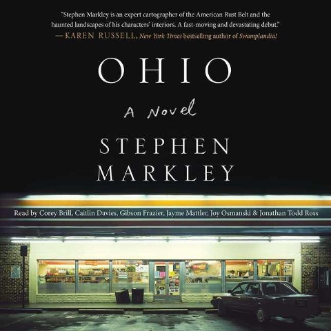 Ohio - Stephen Markley