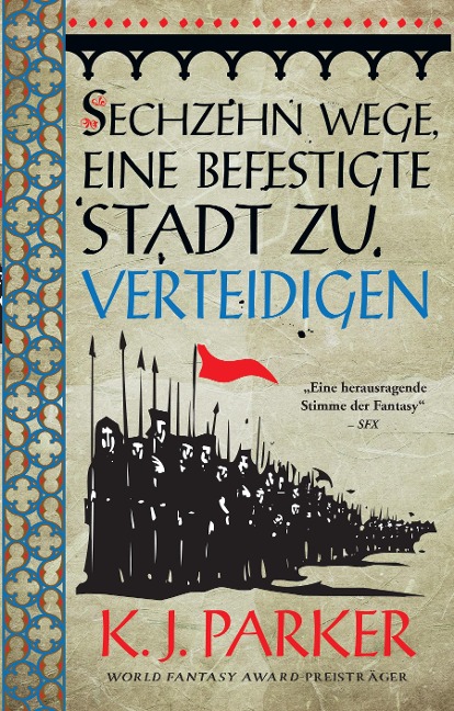 Sechzehn Wege, eine befestigte Stadt zu verteidigen - K. J. Parker