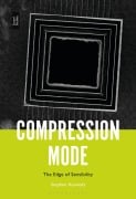 Compression Mode - Stephen Kennedy