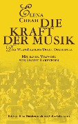 Cover-Bild zum Titel 'Die Kraft der Musik' von 'Elena Cheah'