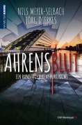 Cover-Bild zum Titel 'Ahrensblut' von 'Nils Meyer-Selbach, Jörg Dierkes'