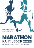Runner's World: Marathon kann Jede*r - Martin Grüning, Sonja von Opel