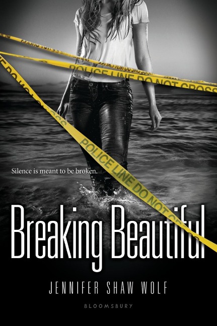 Breaking Beautiful - Jennifer Shaw Wolf
