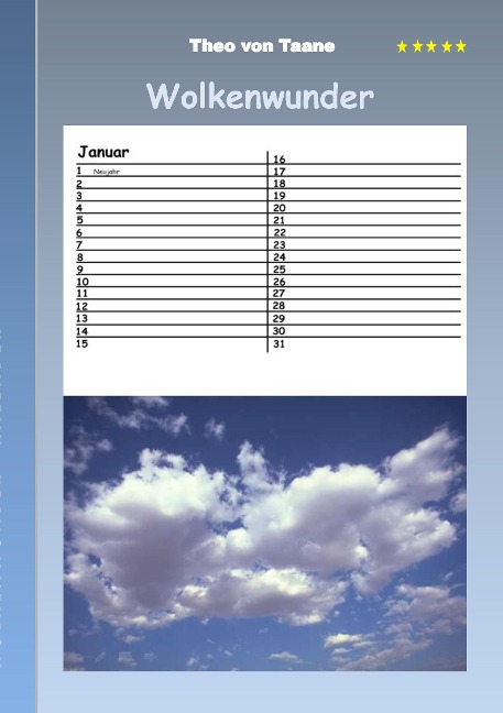 Wolkenwunder - Kalender - Theo Von Taane