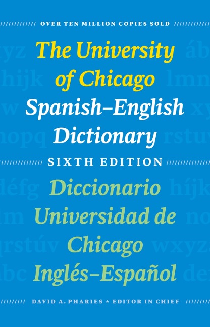 University of Chicago Spanish-English Dictionary, Sixth Edition - 