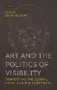 Cover-Bild zum Titel 'Art and the Politics of Visibility' von ''