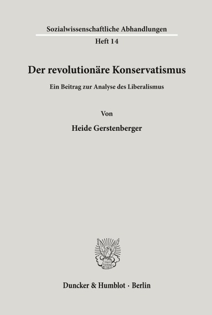 Der revolutionäre Konservatismus. - Heide Gerstenberger