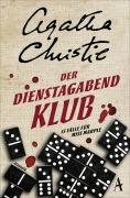 Cover-Bild zum Titel 'Der Dienstagabend-Klub' von 'Agatha Christie'