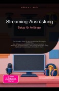 Cover-Bild zum Titel 'Streaming-Ausrüstung' von 'Hera A. I. Saoi'