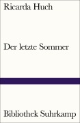 Cover-Bild zum Titel 'Der letzte Sommer' von 'Ricarda Huch'