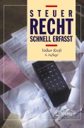 Cover-Bild zum Titel 'Steuerrecht - Schnell erfasst' von 'Volker Kreft'