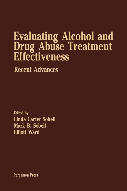 Evaluating Alcohol and Drug Abuse Treatment Effectiveness - 