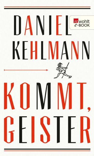 Kommt, Geister - Daniel Kehlmann