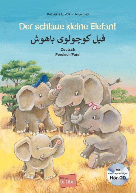 Der schlaue kleine Elefant (Deutsch-Persisch/Farsi) - Katharina E. Volk