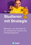 Cover-Bild zum Titel 'Studieren mit Strategie (Bachelor, Masterarbeit, Hausarbeit, Seminararbeit) - Für Schüler und Studenten mit Perspektive' von '1a-Studi GmbH'