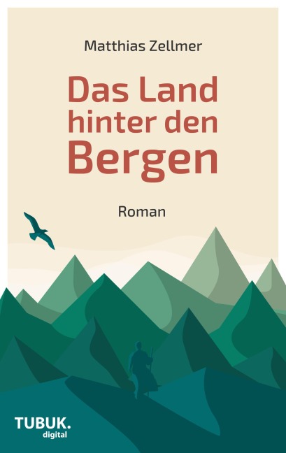 Das Land hinter den Bergen - Matthias Zellmer