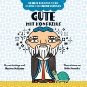 Cover-Bild zum Titel 'Güte mit Konfuzius. Bilderbuch' von 'Duane Armitage, Maureen McQuerry'