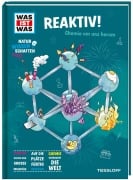 Cover-Bild zum Titel 'WAS IST WAS Naturwissenschaften easy! Chemie. Reaktiv!' von 'Manfred Baur'