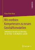 Mit ererbten Kompetenzen zu neuen Geschäftsmodellen - Klaus-Peter Buss