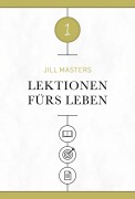 Lektionen fürs Leben 1 - Jill Masters, Jill Masters, Voice of Hope