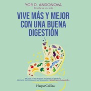 Cover-Bild zum Titel 'Vive más y mejor con una buena digestión' von 'Yor D. Andonova'