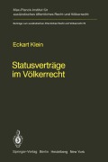 Cover-Bild zum Titel 'Statusverträge im Völkerrecht' von 'Eckart Klein'