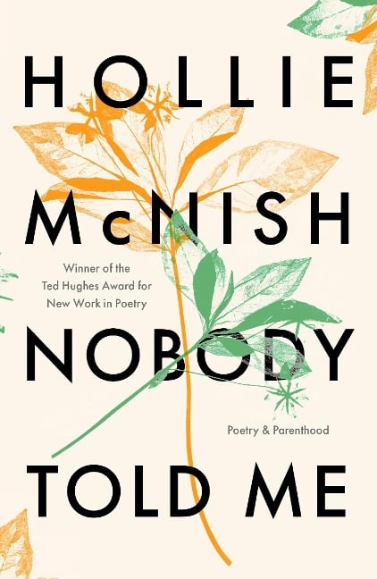 Nobody Told Me - Hollie Mcnish