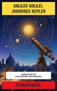 Cover-Bild zum Titel 'Sternenbote' von 'Galileo Galilei, Johannes Kepler'