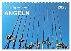 Ruhig werden - Angeln (Wandkalender 2025 DIN A3 quer), CALVENDO Monatskalender - Peter Roder