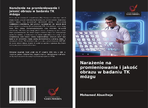 Nara¿enie na promieniowanie i jako¿¿ obrazu w badaniu TK mózgu - Mohamed Abuelheja