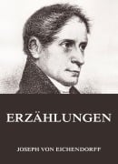 Cover-Bild zum Titel 'Erzählungen' von 'Joseph Von Eichendorff'