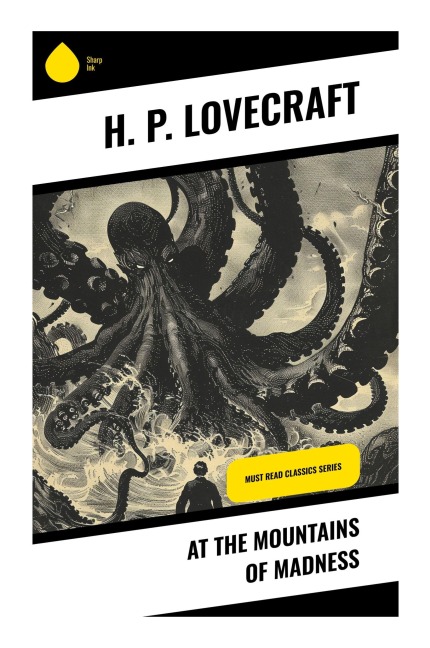 At the Mountains of Madness - H. P. Lovecraft