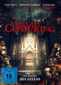 Cover-Bild zum Titel 'The Last Conjuring - Im Bann des Satans' von 'Robert Hickman, Lesley-Anne Down, Chris Kanik, Randolf Turrow, Justin Raines'