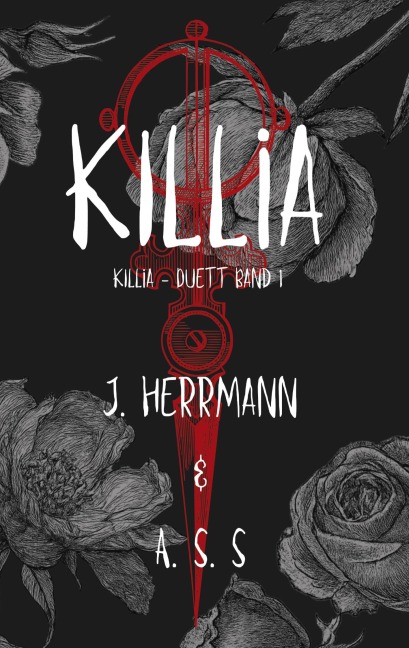 KILLia - J. Herrmann, A. S. S
