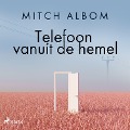 Telefoon vanuit de hemel - Mitch Albom