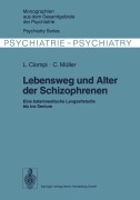 Cover-Bild zum Titel 'Lebensweg und Alter der Schizophrenen' von 'C. Müller, L. Ciompi'