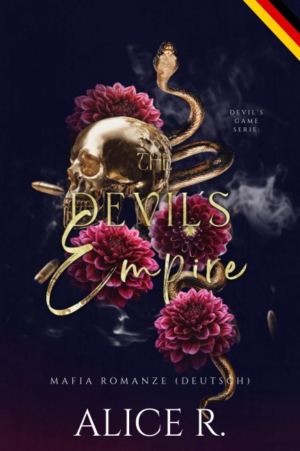 The Devil's Empire: Mafia Romanze (Deutsch) - Alice R.
