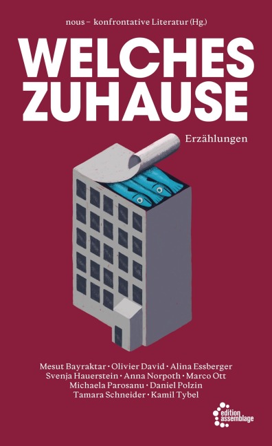 Welches Zuhause - Mesut Bayraktar, Kamil Tybel, Olivier David, Alina Essberger, Svenja Hauerstein