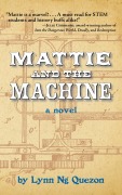 Cover-Bild zum Titel 'Mattie and the Machine' von 'Lynn Ng Quezon'