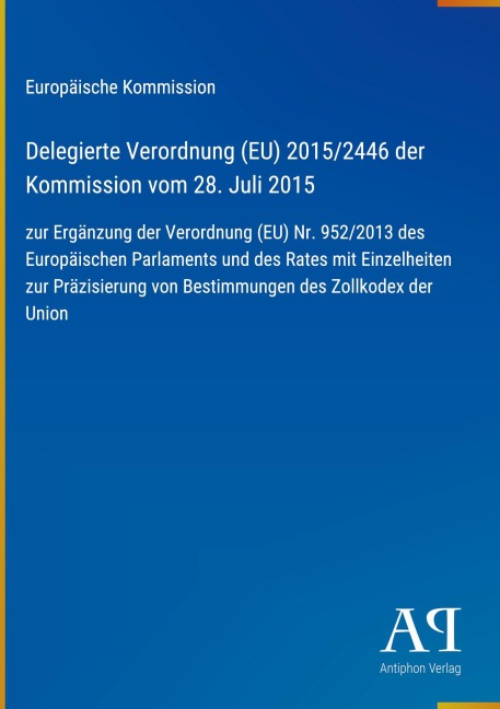 Delegierte Verordnung (EU) 2015/2446 der Kommission vom 28. Juli 2015 - Europäische Kommission