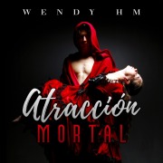 Cover-Bild zum Titel 'Atracción mortal' von 'Wendy H M'